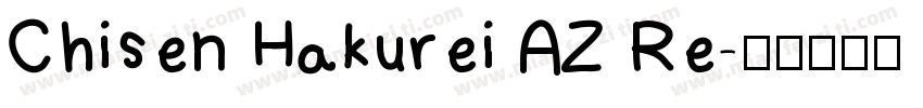 Chisen Hakurei AZ Re字体转换